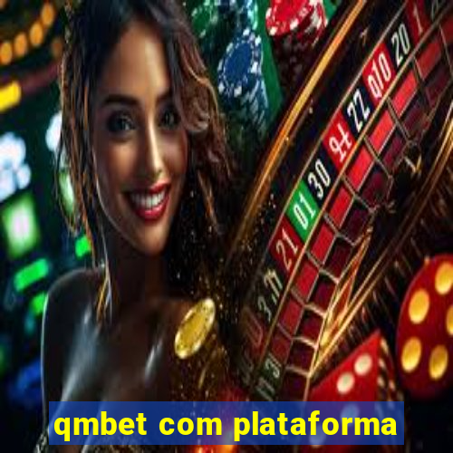 qmbet com plataforma